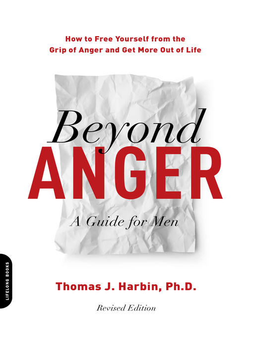 Title details for Beyond Anger by Thomas J. Harbin - Available